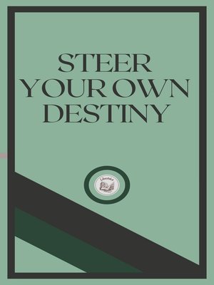 cover image of STEER YOUR OWN DESTINY